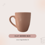CLAY BROWN MUG